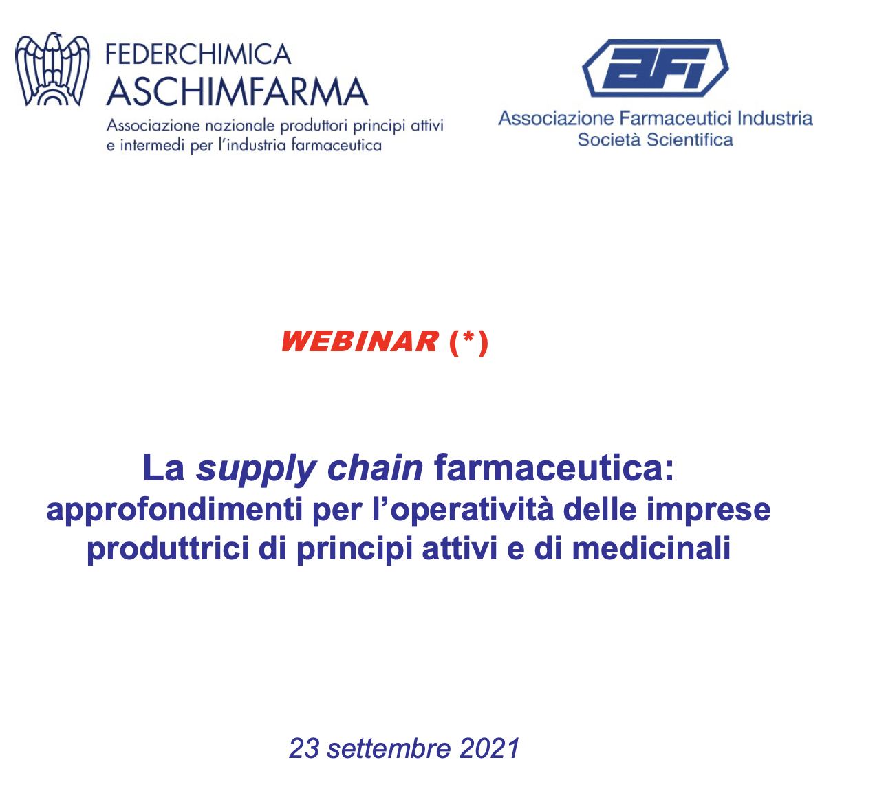 La supply chain farmaceutica: approfondimenti per l’operatività delle imprese produttrici di principi attivi e di medicinali